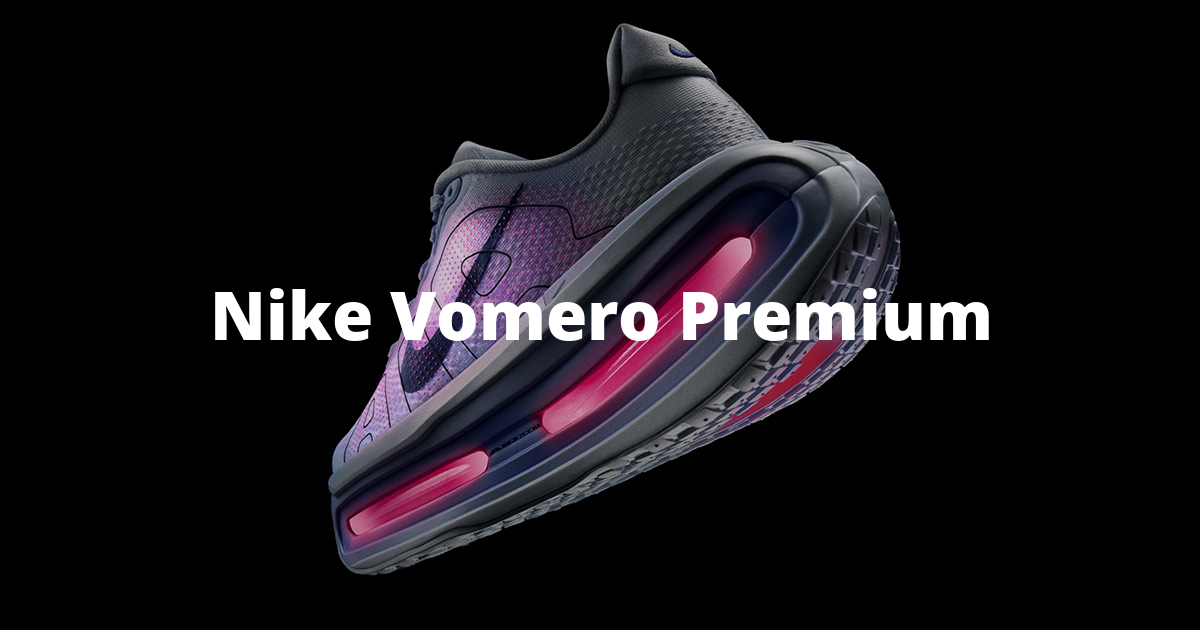 Nike Vomero Premiuml’ultima innovazione in casa Nike 