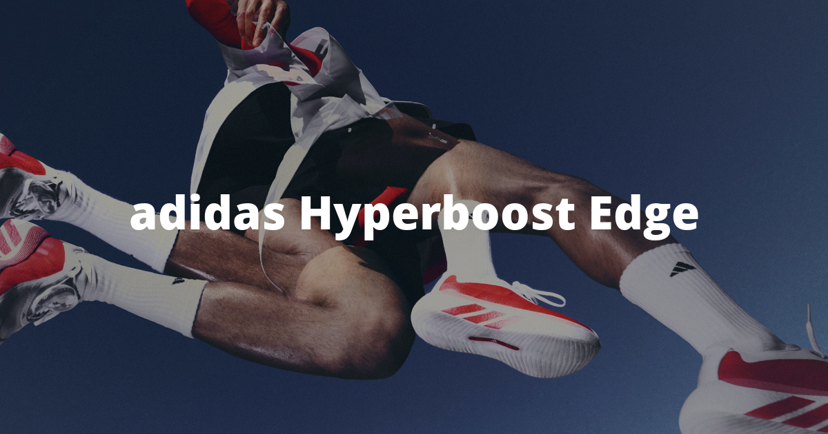 Hyperboost EdgeTanta ammortizzazione, meno peso: adidas ripensa la super trainer