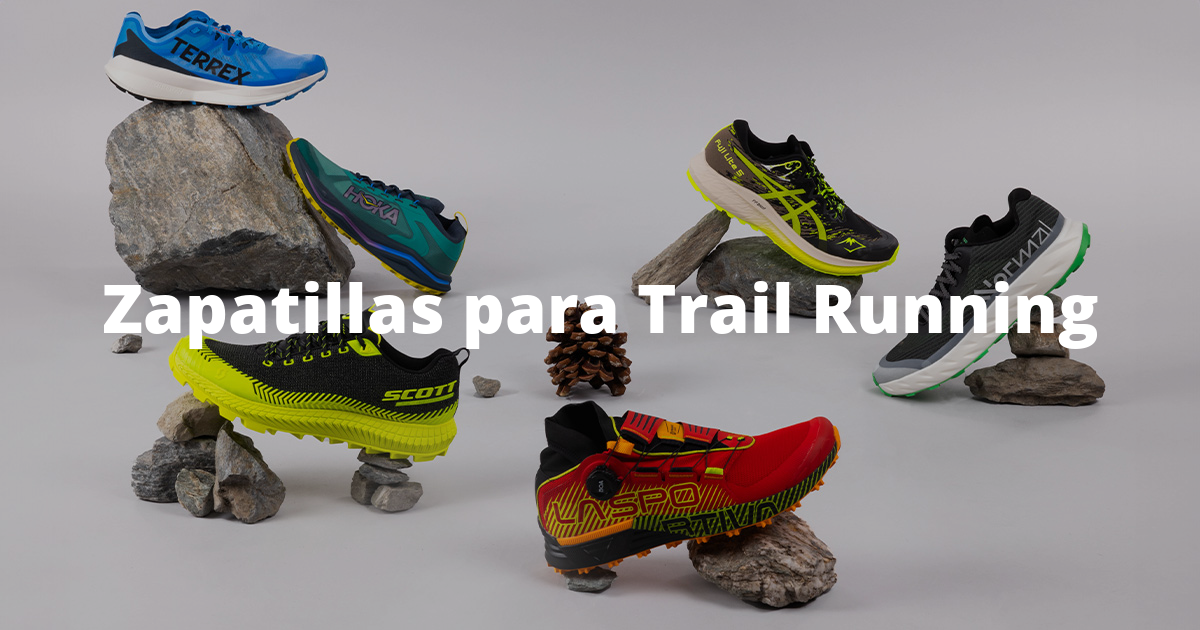 Trail RunningLas zapatillas para tus pr&oacute;ximas carreras