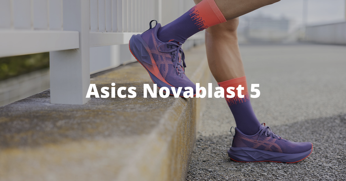 Asics Novablast 5 El zapato más cómodo y responsivo jamás creado