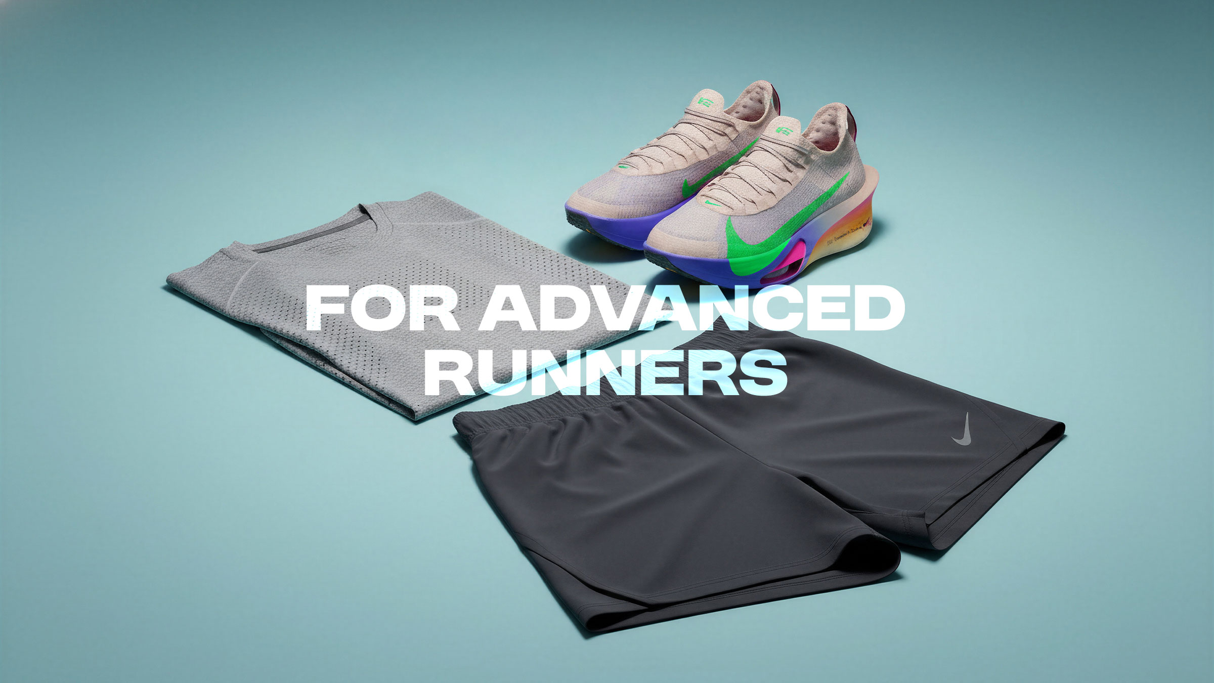 For advanced runners